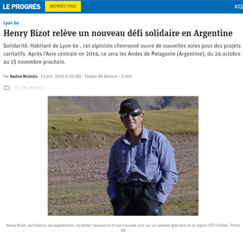 <p>Article &quot;Henry Bizot rel&egrave;ve un nouveau d&eacute;fi solidaire en Argentine&quot; - Le Progr&egrave;s&nbsp; 13 octobre 2015</p>